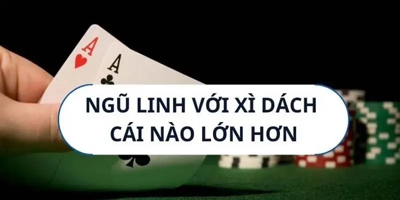 Ngũ linh trong xì dách